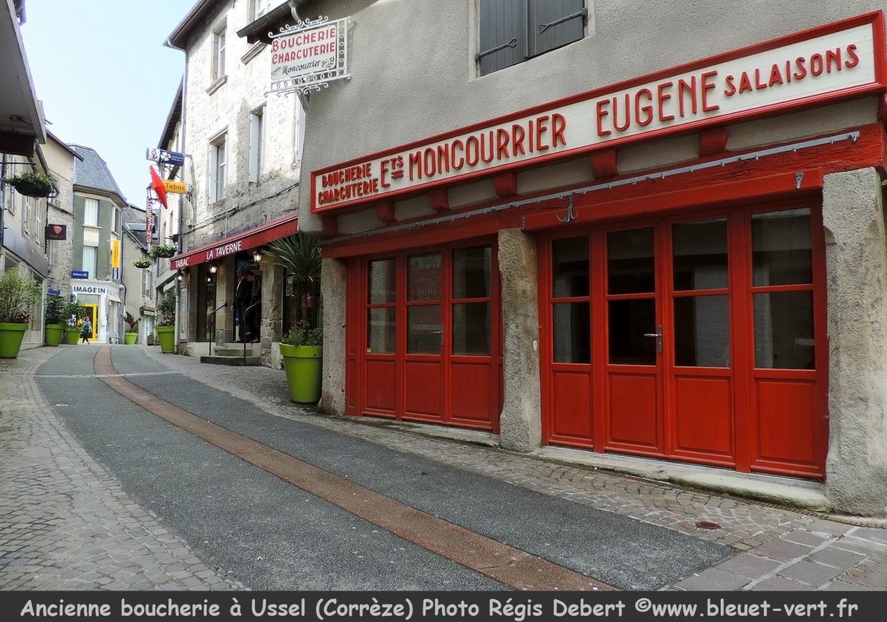 Ancienne Boucherie Moncourrier à Ussel