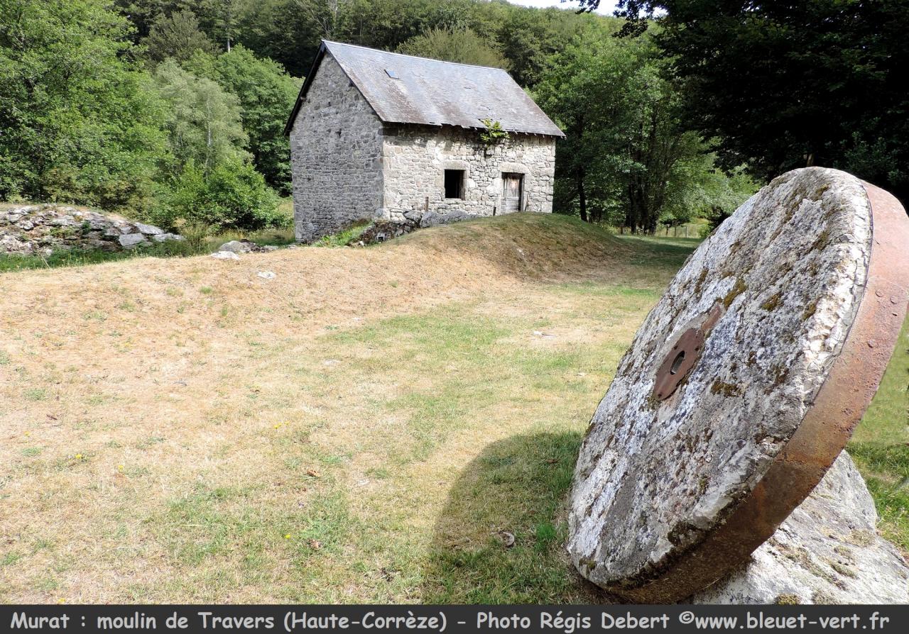 Moulin de travers à Murat (Corrèze)