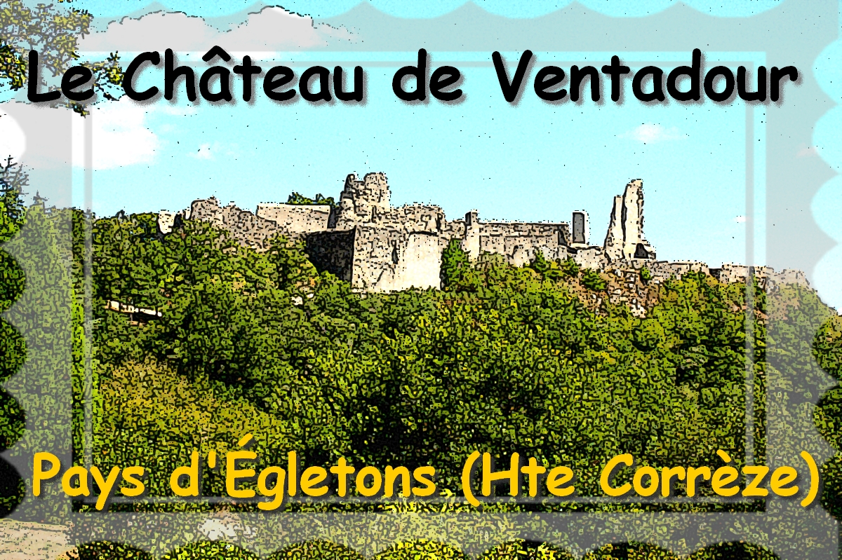 Forteresse de Ventadour